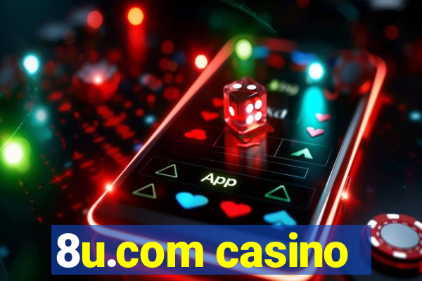 8u.com casino