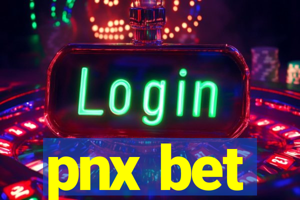 pnx bet