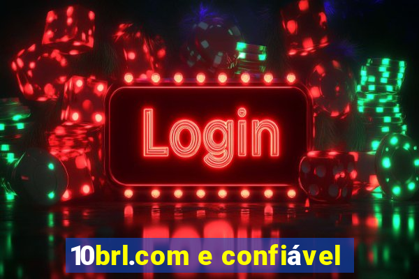 10brl.com e confiável