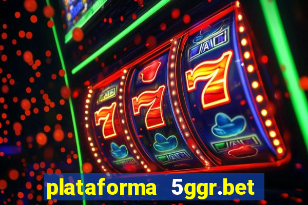 plataforma 5ggr.bet é confiável