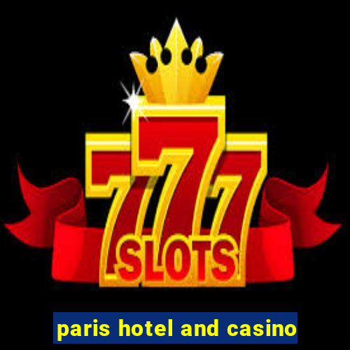 paris hotel and casino