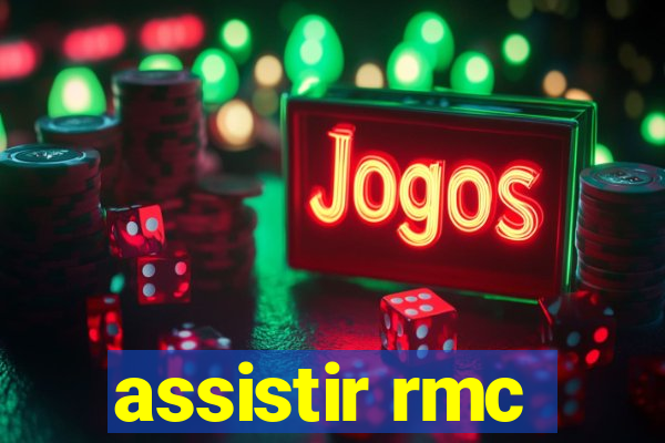 assistir rmc