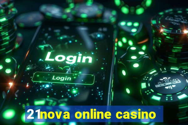 21nova online casino