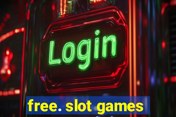 free. slot games