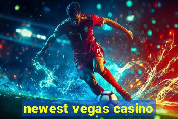 newest vegas casino