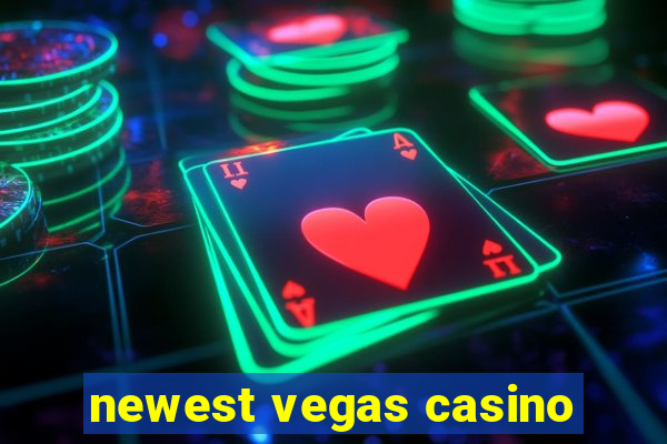 newest vegas casino