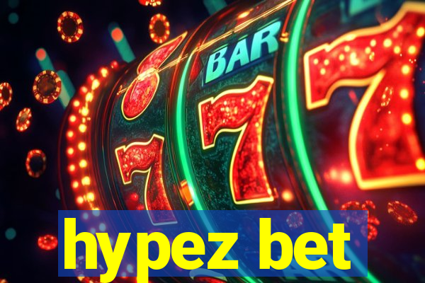 hypez bet