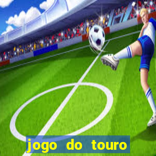 jogo do touro correndo atras do homem