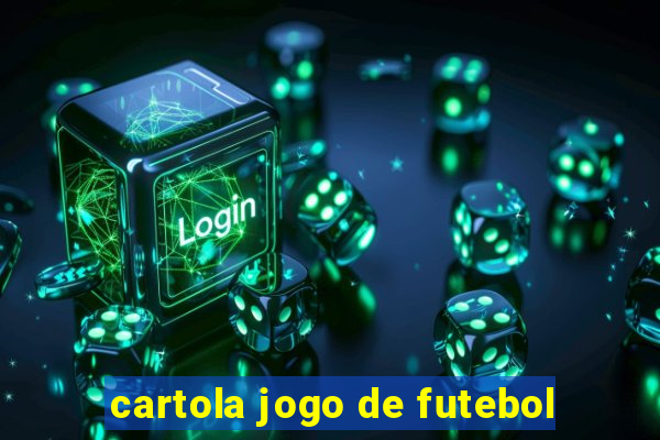 cartola jogo de futebol