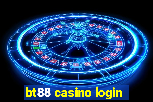 bt88 casino login