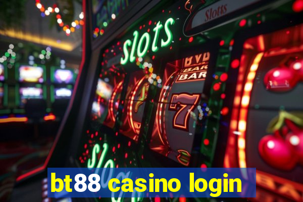 bt88 casino login