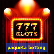 paqueta betting