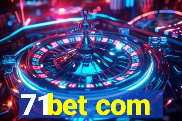 71bet com