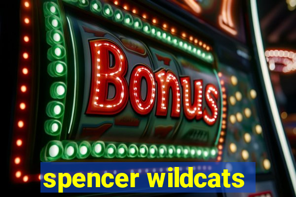 spencer wildcats