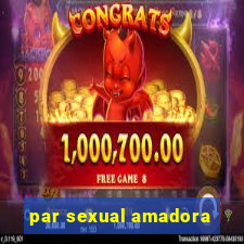 par sexual amadora