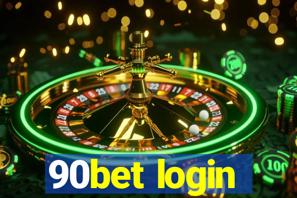 90bet login