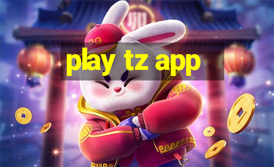 play tz app