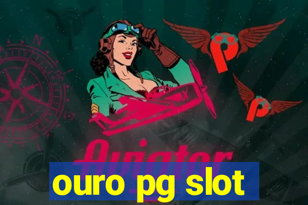 ouro pg slot