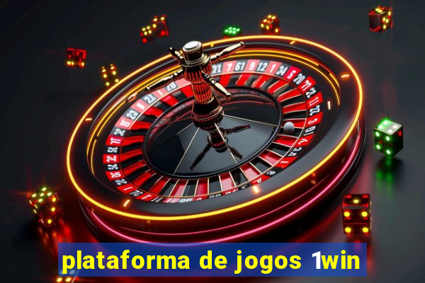 plataforma de jogos 1win