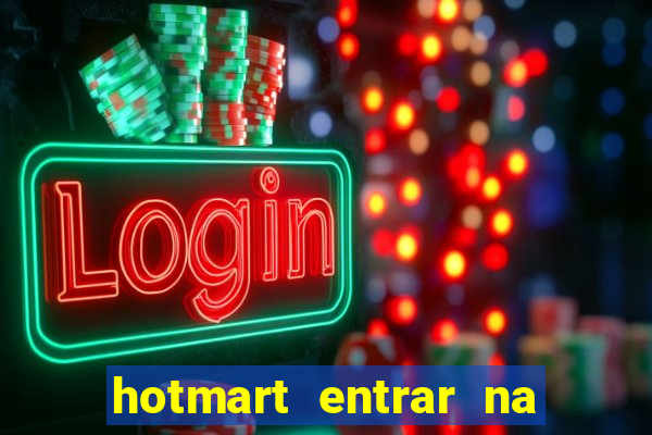 hotmart entrar na minha conta