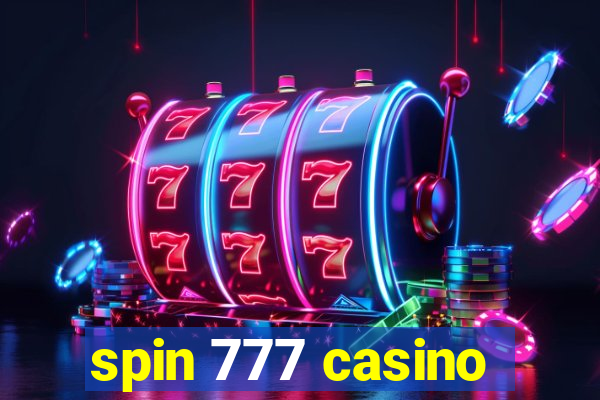 spin 777 casino