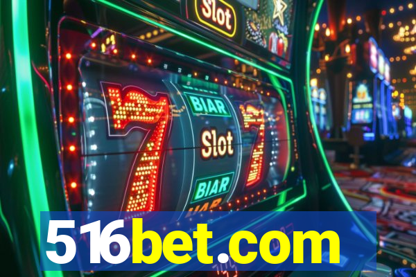 516bet.com