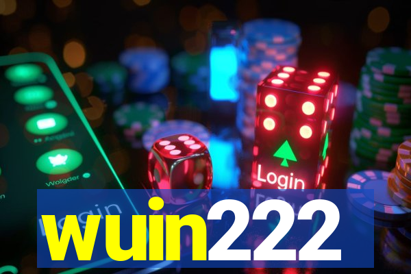 wuin222