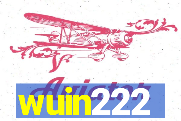 wuin222