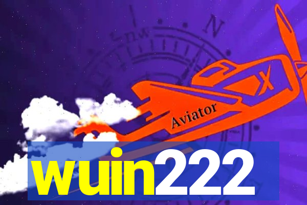 wuin222