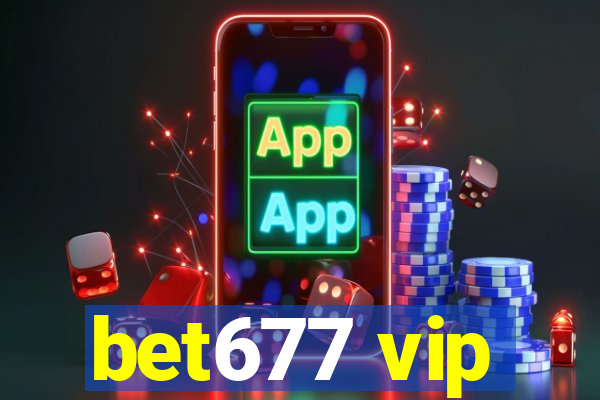 bet677 vip