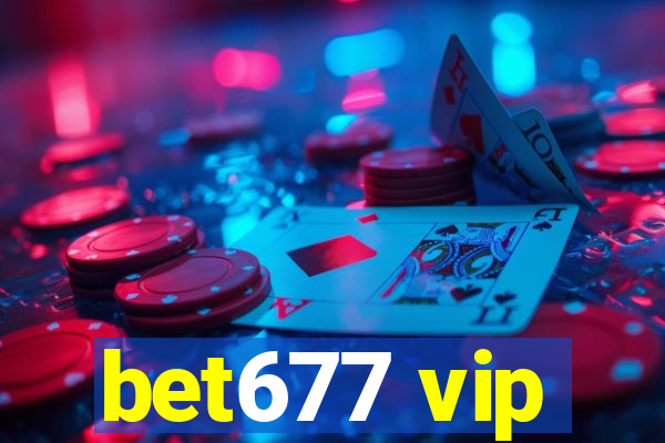 bet677 vip