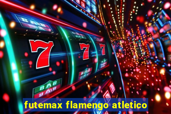 futemax flamengo atletico