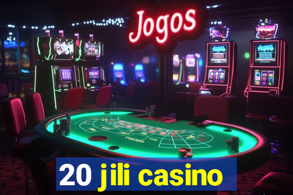 20 jili casino