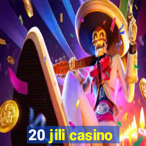 20 jili casino