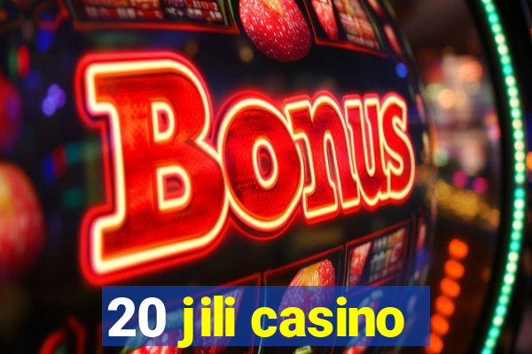 20 jili casino