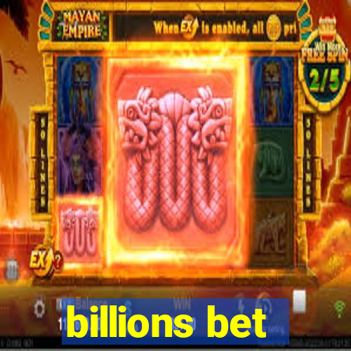 billions bet