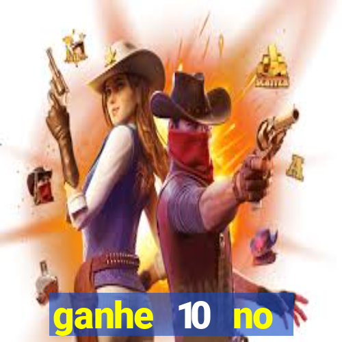 ganhe 10 no cadastro bet