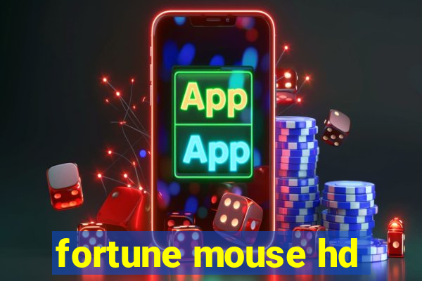 fortune mouse hd