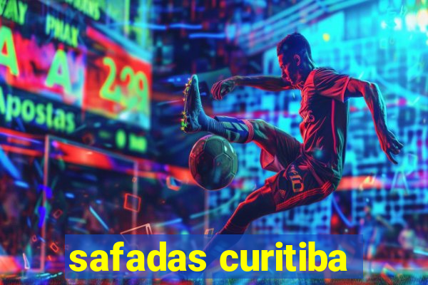 safadas curitiba