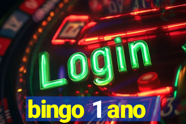 bingo 1 ano