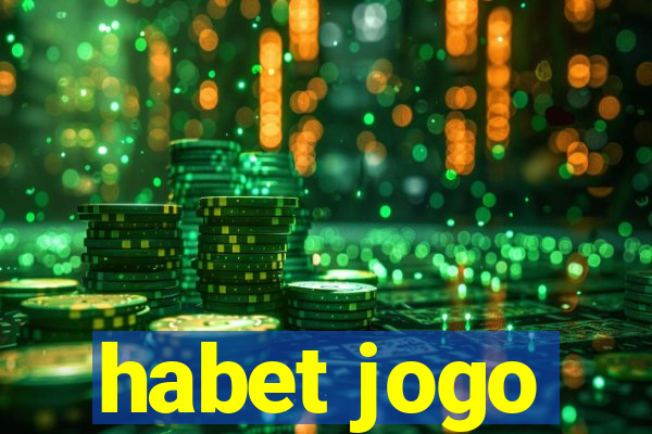 habet jogo