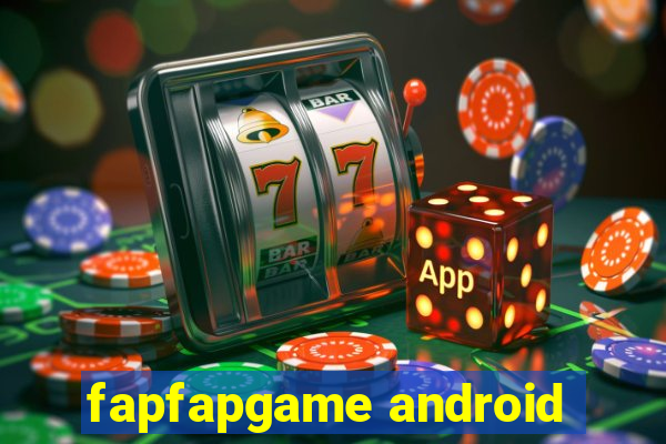 fapfapgame android