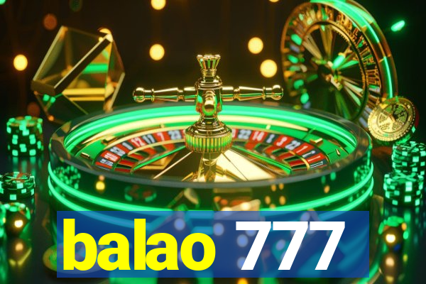 balao 777