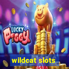 wildcat slots