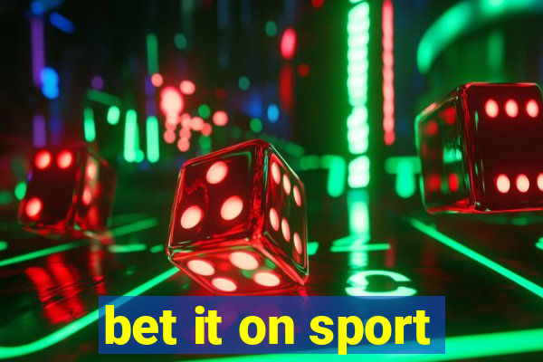 bet it on sport