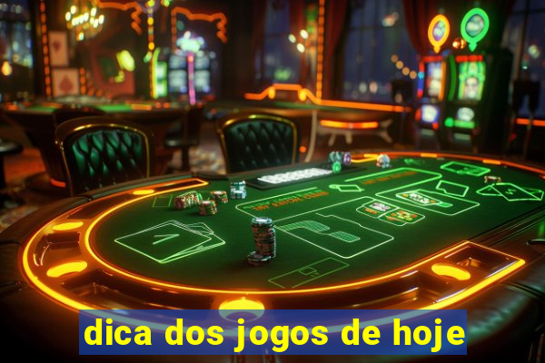 dica dos jogos de hoje