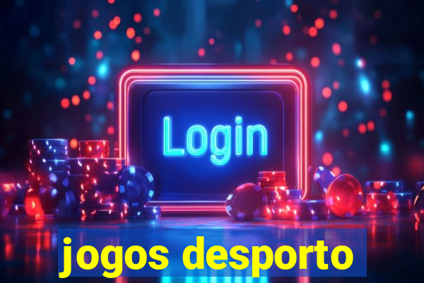 jogos desporto