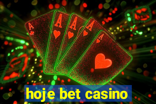 hoje bet casino