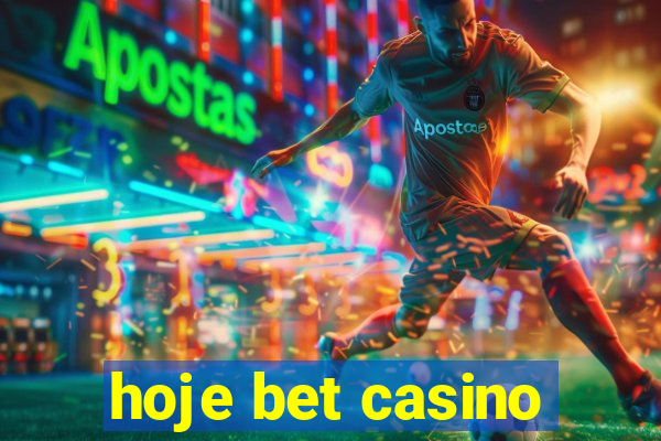 hoje bet casino