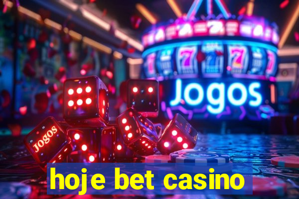 hoje bet casino